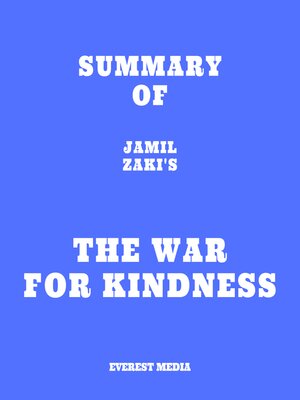 cover image of Summary of Jamil Zaki's the War for Kindness